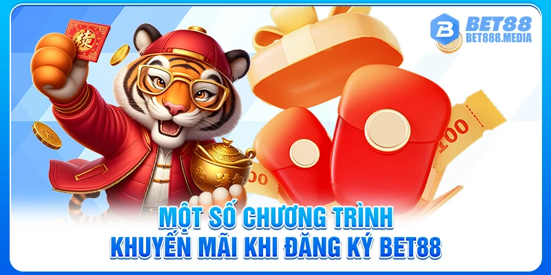 Một số chương trình khuyến mãi khi đăng ký Bet88